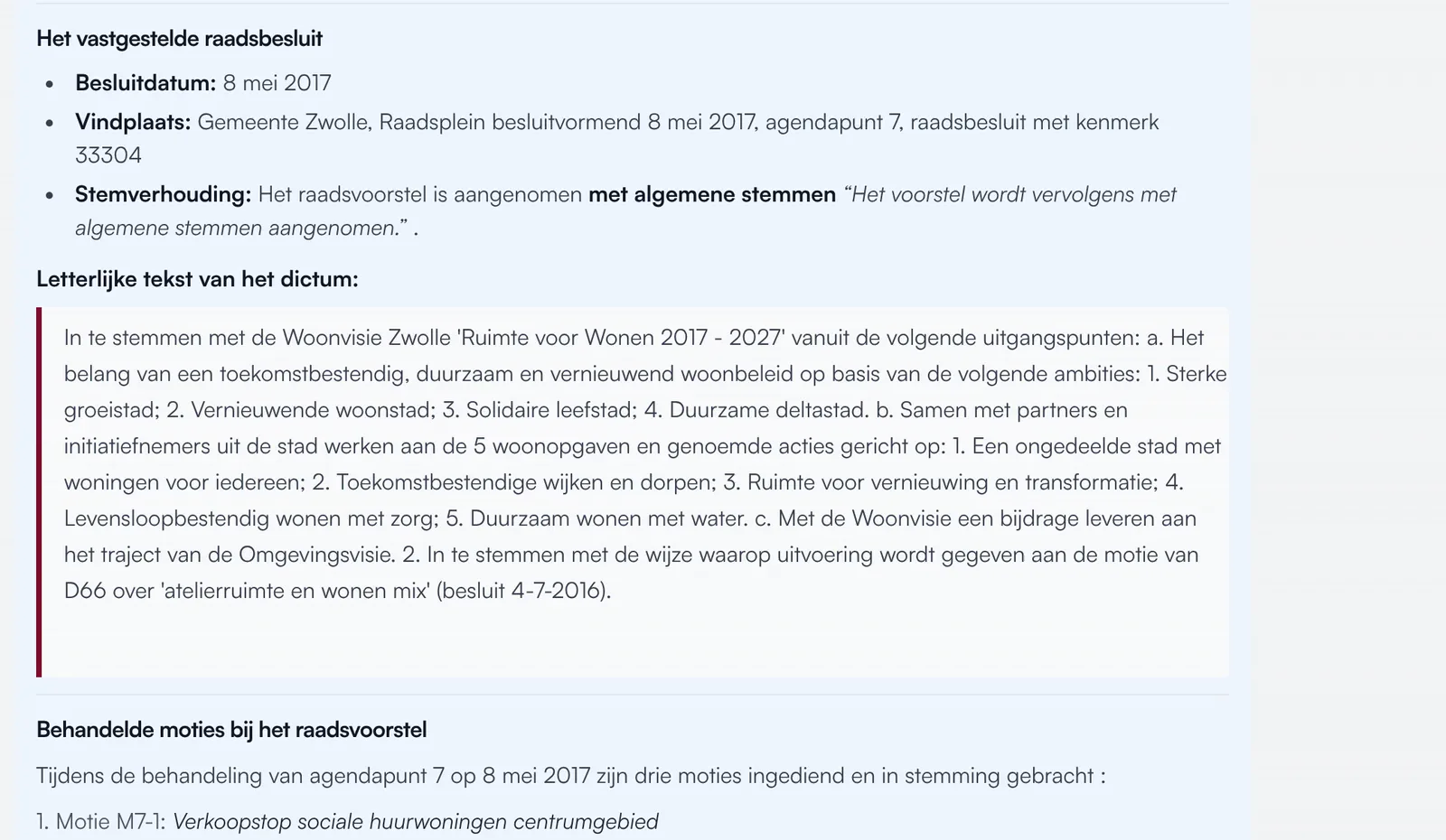 Opname uit BEVER: het antwoord op de vraag welke woningbouwbesluiten de gemeenteraad eerder nam. Voorbeeld op openbare bronnen uit Zwolle, met de vindplaatsen bij het antwoord.